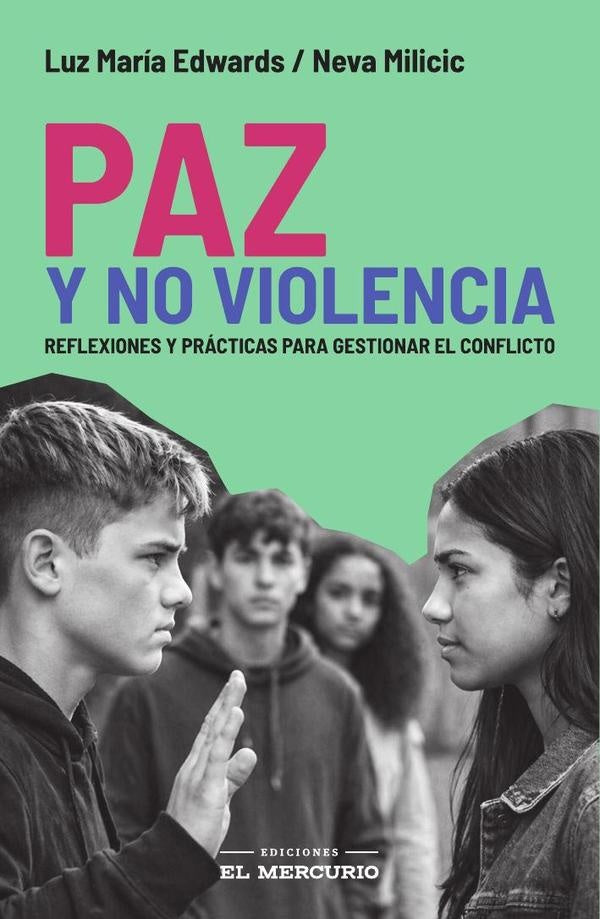Paz y no violencia | Milicic Müller, Edwards García-Huidobro
