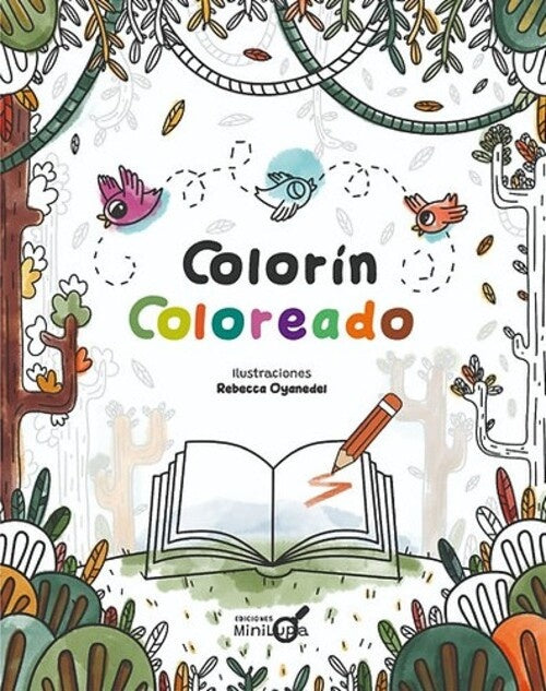 COLORIN COLOREADO.. | REBECA  OYANEDEL