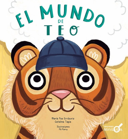 EL MUNDO DE TEO.. | MARÍA  PAZ ERRÁZURIZ