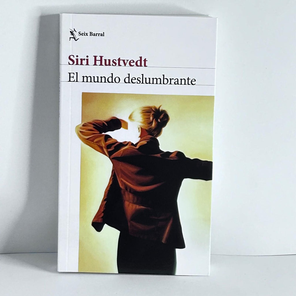 EL MUNDO DESLUMBRANTE.. | Siri Hustvedt