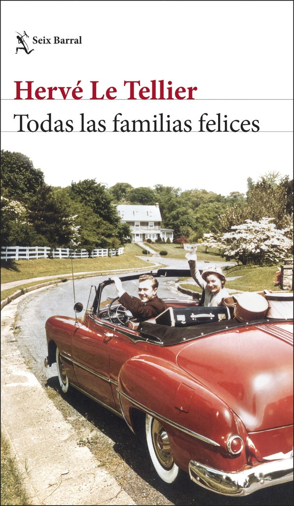 TODAS LAS FAMILIAS FELICES | Herve  Le Tellier
