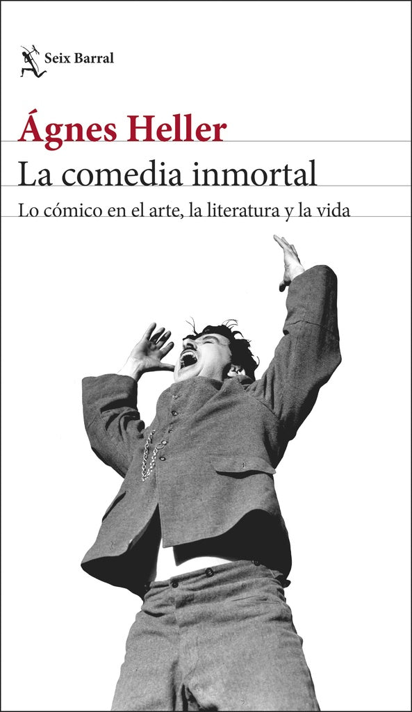 La comedia inmortal | Ágnes Heller