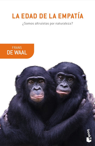 LA EDAD DE LA EMPATÍA.. | FRANS DE WAAL