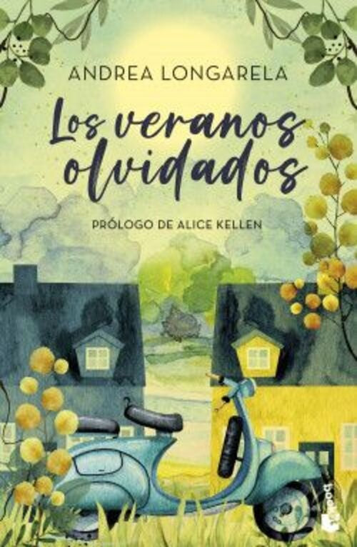 LOS VERANOS OLVIDADOS.. | ANDREA LONGARELA