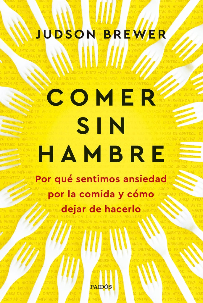 COMER SIN HAMBRE.. | JUDSON BREWER