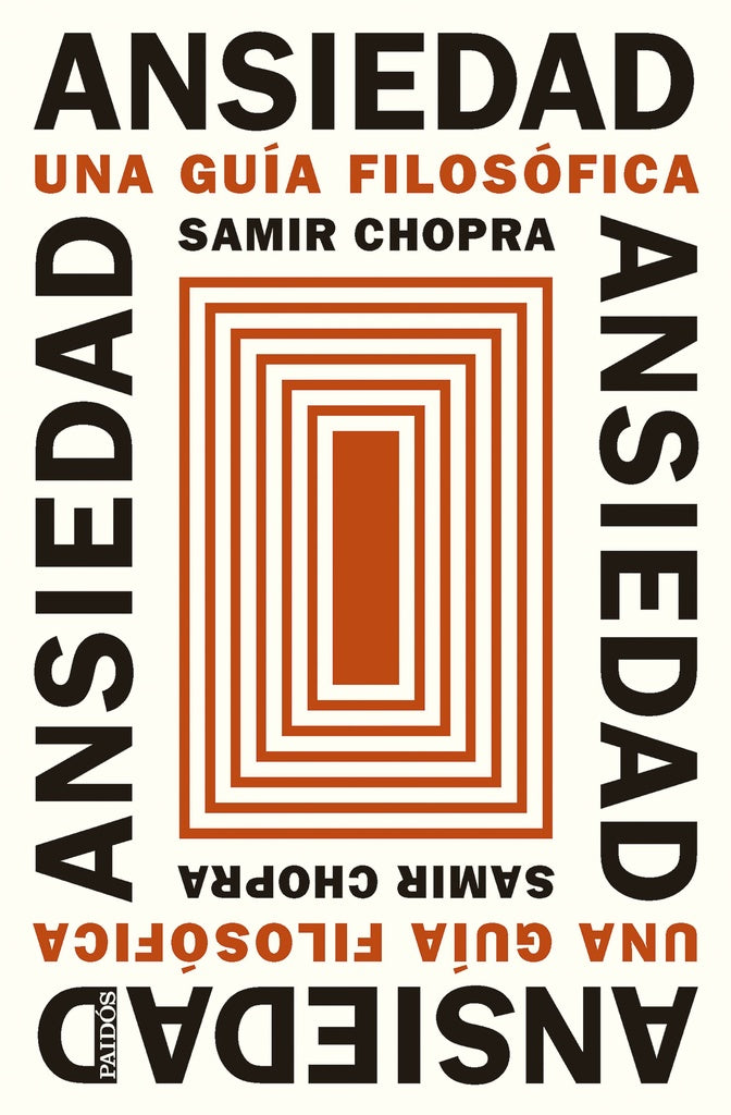 ANSIEDAD.. | SAMIR CHOPRA