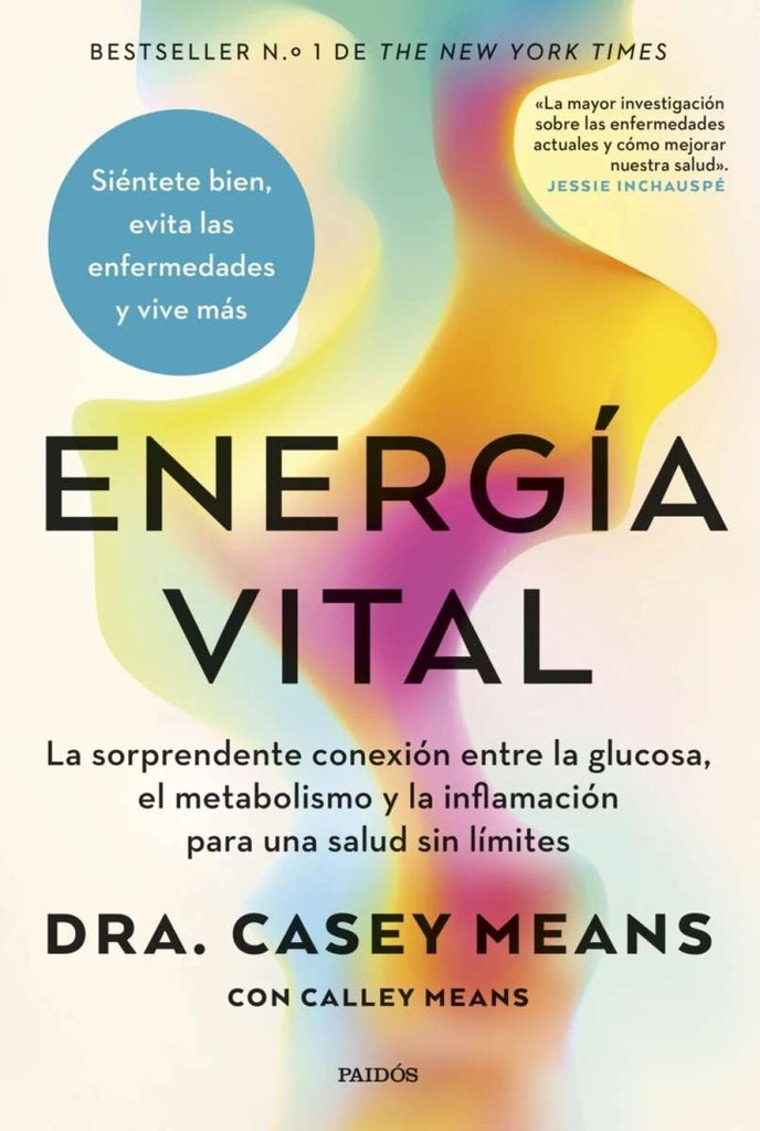 ENERGÍA VITAL.. | Casey  Means