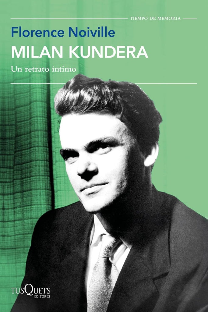 MILAN KUNDERA UN RETRATO INTIMO.. | Florence Noiville