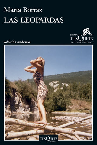 LAS LEOPARDAS | MARTA  BORRAZ