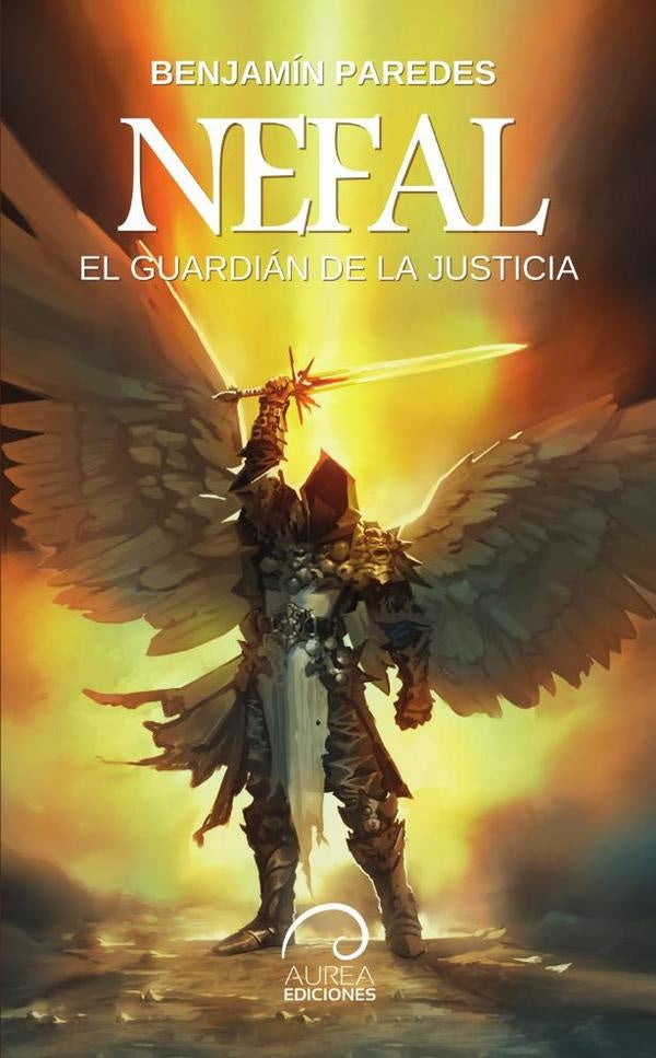Nefal - El Guardián de la Justicia | Benjamín Paredes