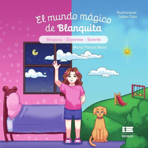 El mundo mágico de Blanquita | María Pierina Besso