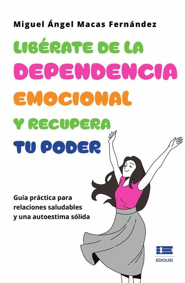 Libérate de la dependencia emocional y recupera tu poder | Miguel Ángel Macas Fernández