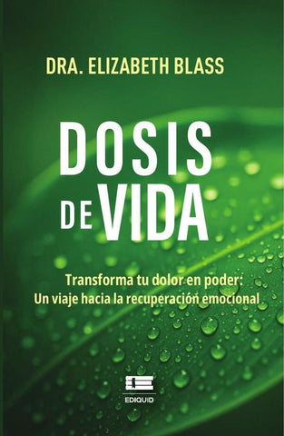 Dosis de vida | Elizabeth Blass