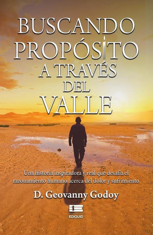 Buscando propósito a través del Valle | D. Geovanny Godoy