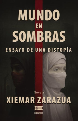 Mundo en sombras | Xiemar Zarazua