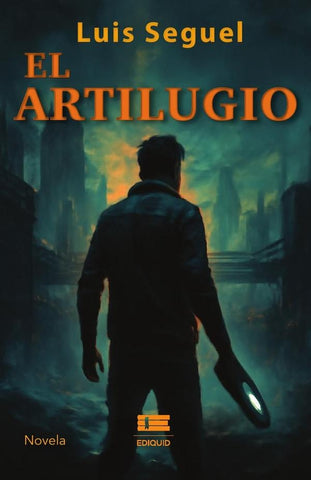 El artilugio | Luis Seguel Arriagada