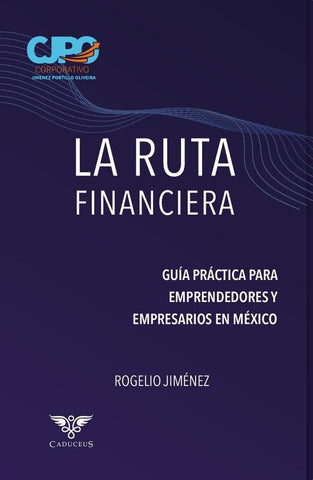 La ruta financiera |  Rogelio Jiménez