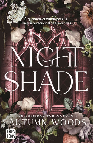 UNIVERSIDAD SORROWSONG 1. NIGHTSHADE.. | Autumn  Woods