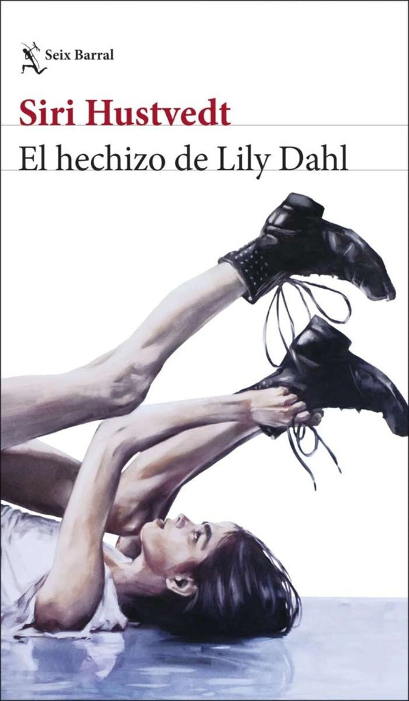 EL HECHIZO DE LILY DAHL.. | Siri Hustvedt