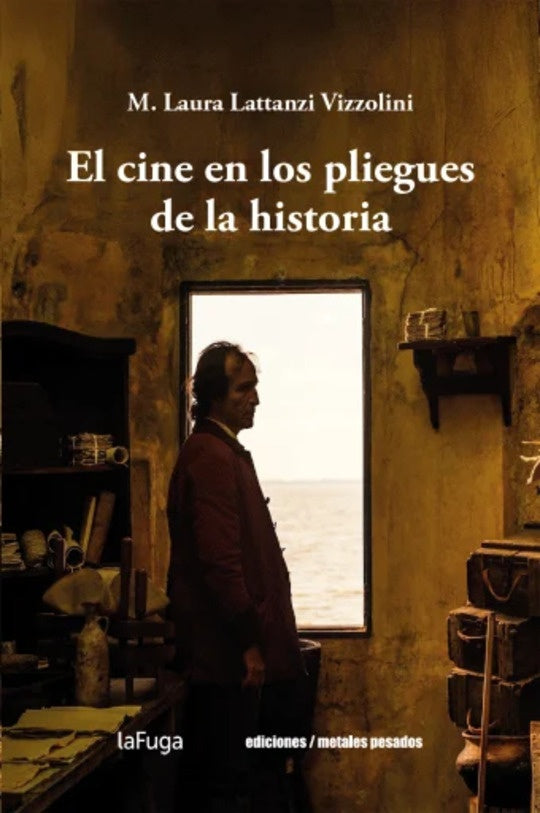 El cine en los pliegues de la historia | M. Laura Lattanzi Vizzolini