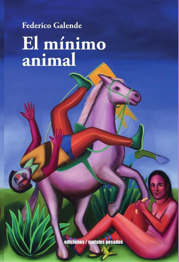 El mínimo animal | Federico Galende