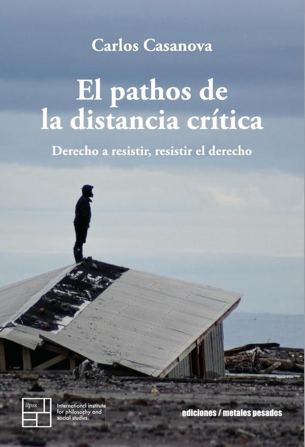 El pathos de la distancia crítica | Carlos Casanova