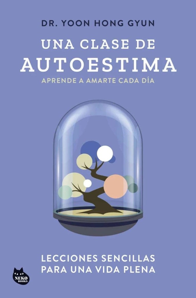 UNA CLASE DE AUTOESTIMA.. | Yoon  Hong Gyun