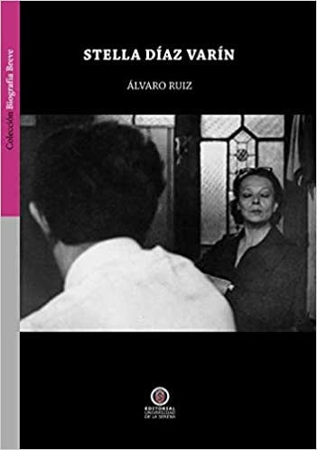 Stella Díaz Varín | Alvaro Ruiz
