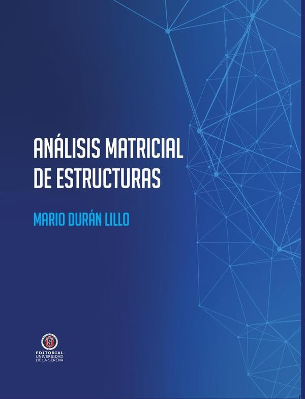 Análisis matricial de estructuras | Mario Durán