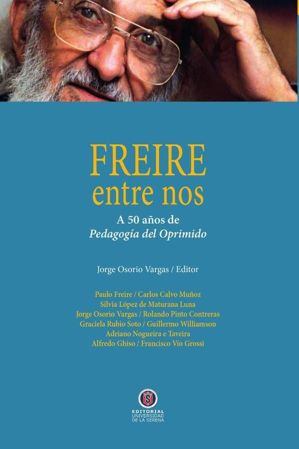 Freire entre nos | Jorge Osorio Vargas