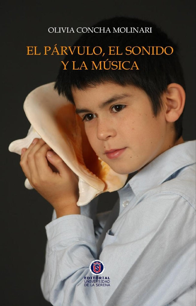 El párvulo, el sonido y la música | Olivia Concha