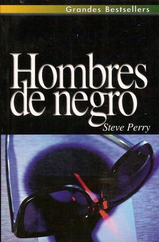 Hombres de negro | Steve Perry
