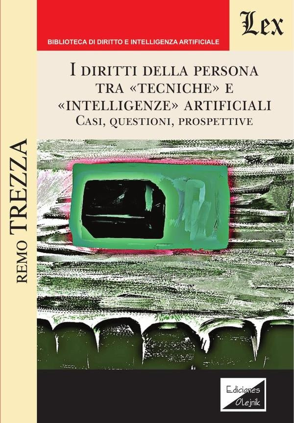 Diritti della persona tra teciche e intelligenze | Remo Trezza