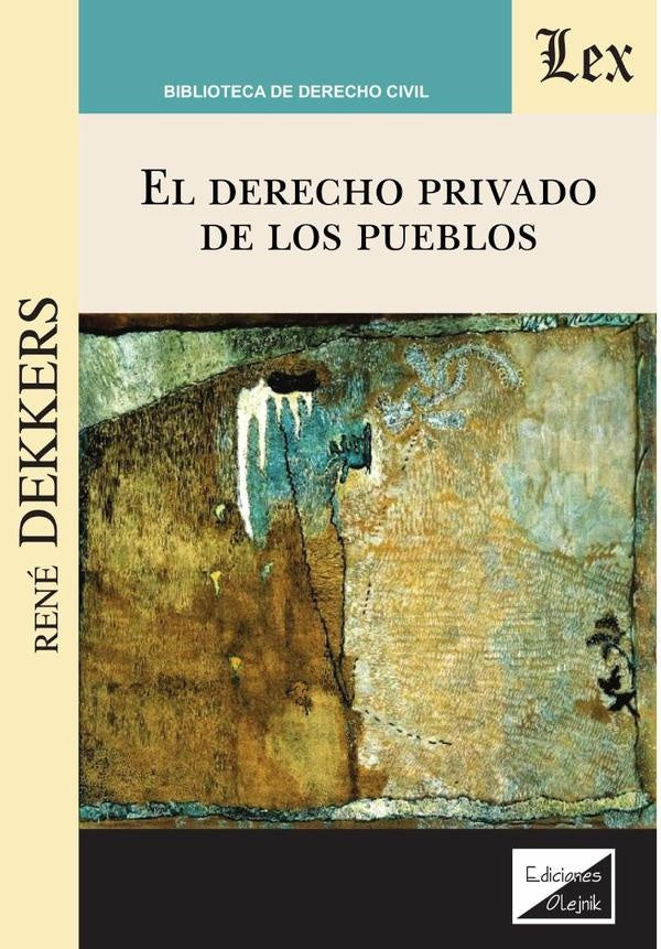 Derecho privado de los pueblos, El | René Dekkers