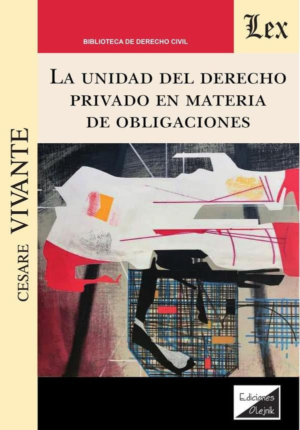 Unidad del derecho privado en materia de obligaciones | CesARe Vivante