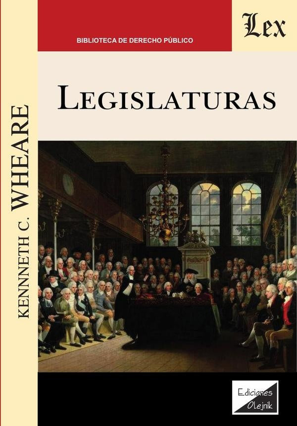 Legislaturas | Kenneth C. Wheare