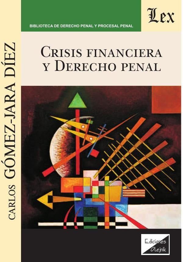 Crisis financiera y derecho penal | Gomez-Jara Diez, Jara