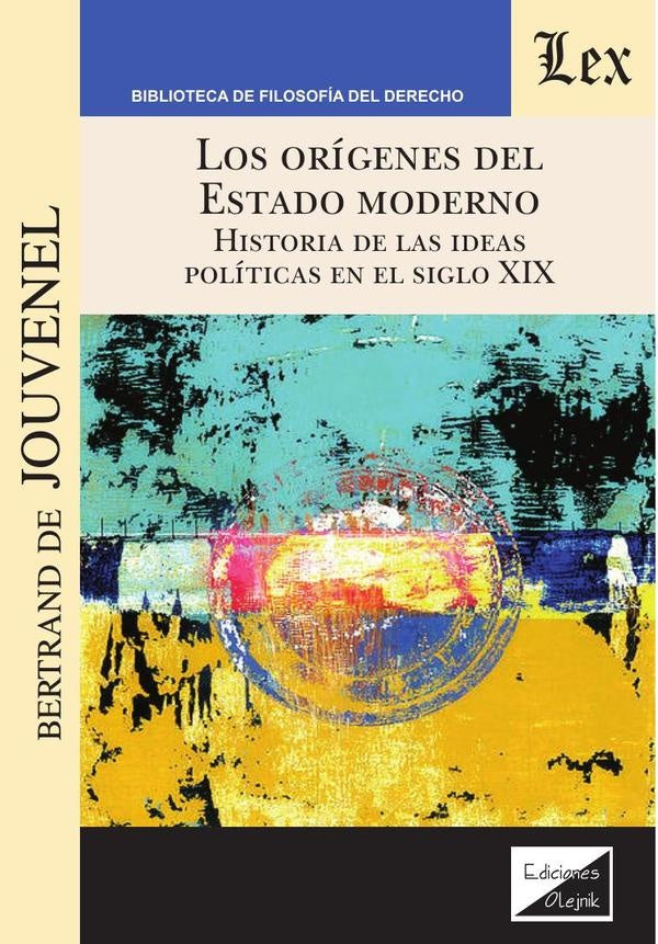 Orígenes del estado moderno. Historia de las ideas políticas | BERTRAND DE JOUVENEL
