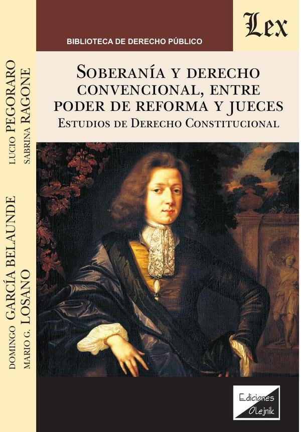 Soberanía y derecho convencional, entre poder de reforma y jueces | Domingo García Belaunde