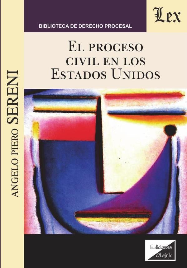 Proceso civil en los Estados Unidos | Angelo Piero Sereni