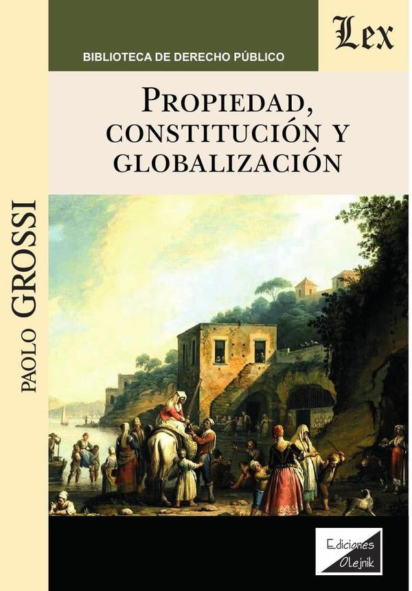 Propiedad, constitución y globalización | Paolo Grossi