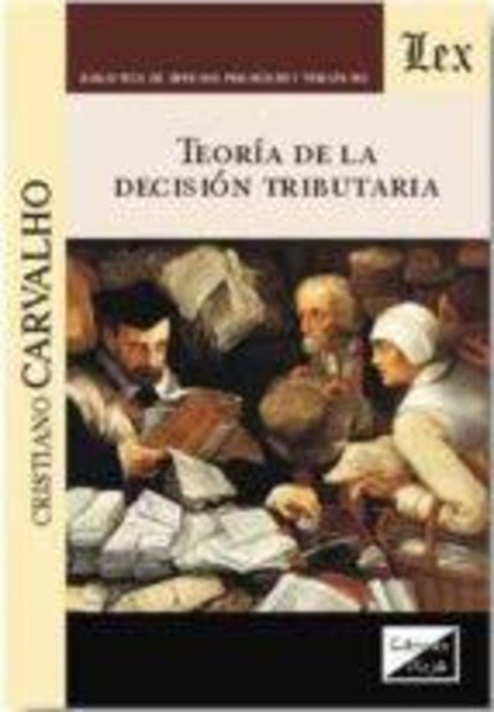 Teoria de la decisión tributaria | Cristiano Carvalho