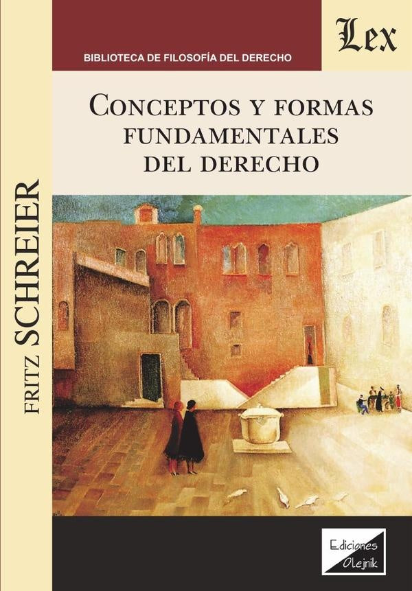 Conceptos y formas fundamentales del derecho | Fritz Schreier
