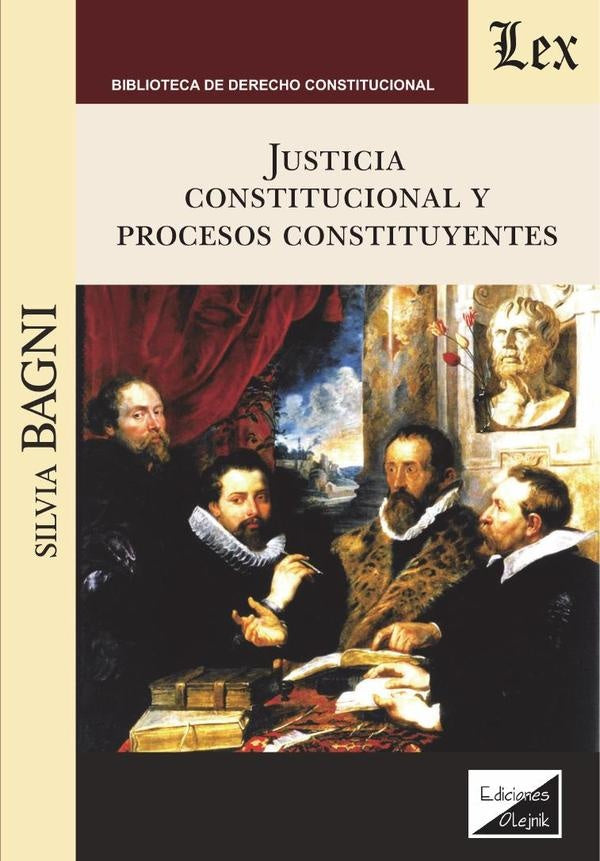 Justicia constitucional y procesos constituyentes | Silvia Bagni