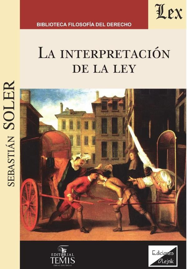 Interpretación de la ley, La | Sebastián Soler
