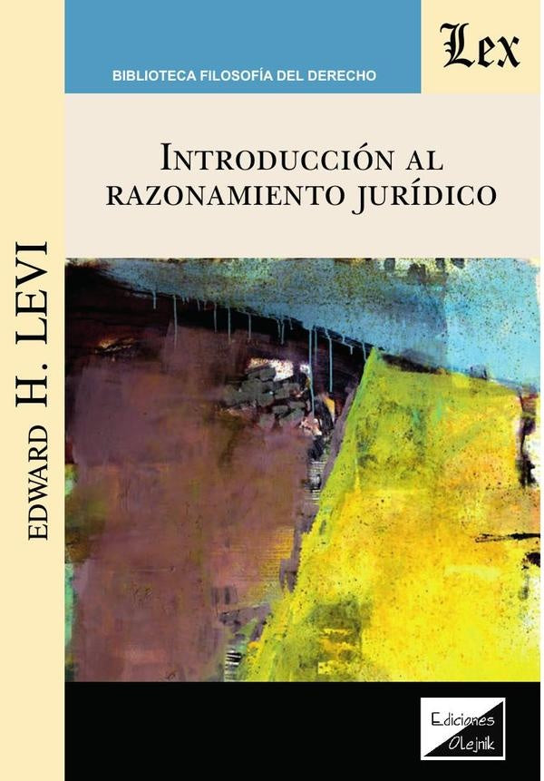 Introducción al razonamiento jurídico | Edward H. Levi