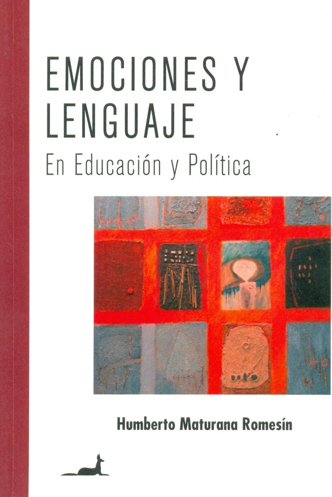 emociones y lenguaje  | Humberto Maturana Romesín