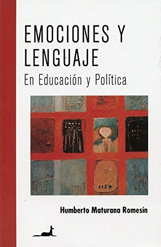 emociones y lenguaje  | Humberto Maturana Romesín