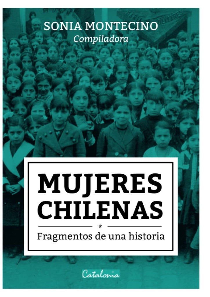 Mujeres chilenas | Sonia Montecino Aguirre