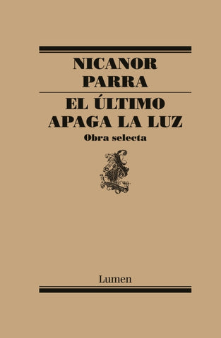 El último apaga la luz | Nicanor Parra